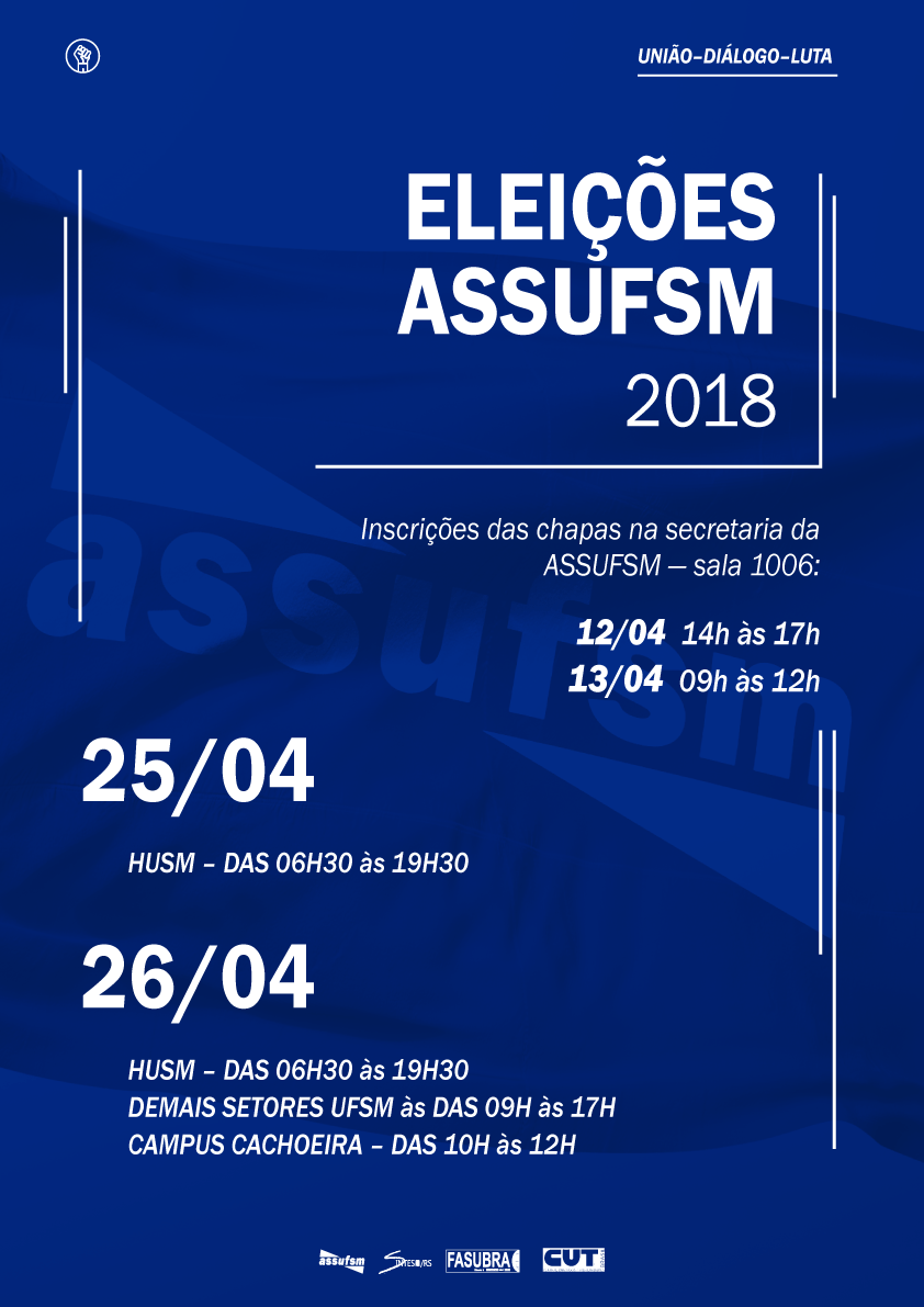 Eleições 2018 Assufsm: Votação acontece nos dias 25 e 26 de abril