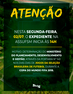 Expediente da Assufsm somente a tarde nesta segunda-feira (02)