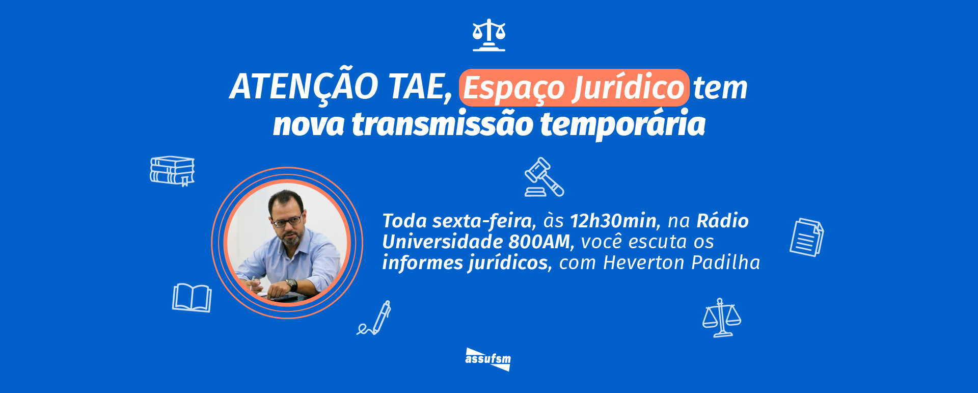 Espaço Jurídico tem transmissão temporária na Rádio Universidade 800AM