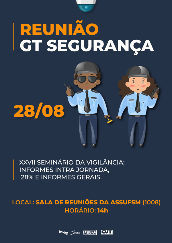 GT Seguraça se reúne nesta terça, 28