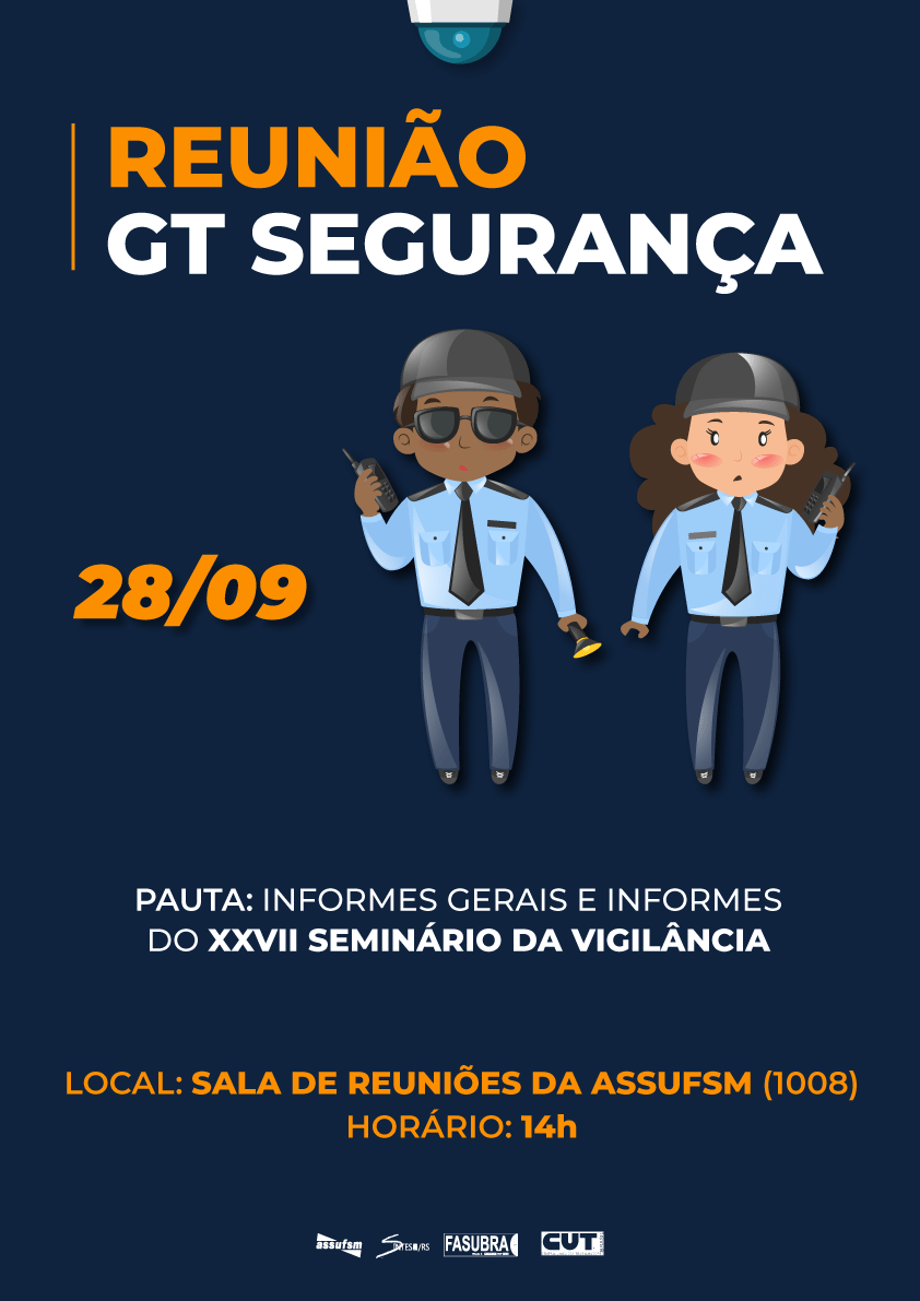 GT Segurança se reúne nesta sexta-feira (28)
