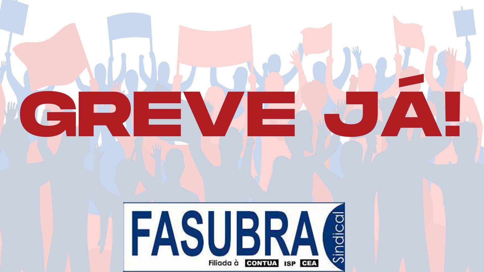 Orientações sobre a deflagração da greve da FASUBRA dia 11 de março
