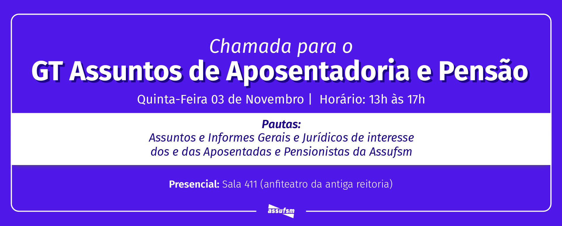 GT Assuntos de Aposentadoria e Pensão se reúne no dia 3 de novembro, devido ao feriado do dia 2