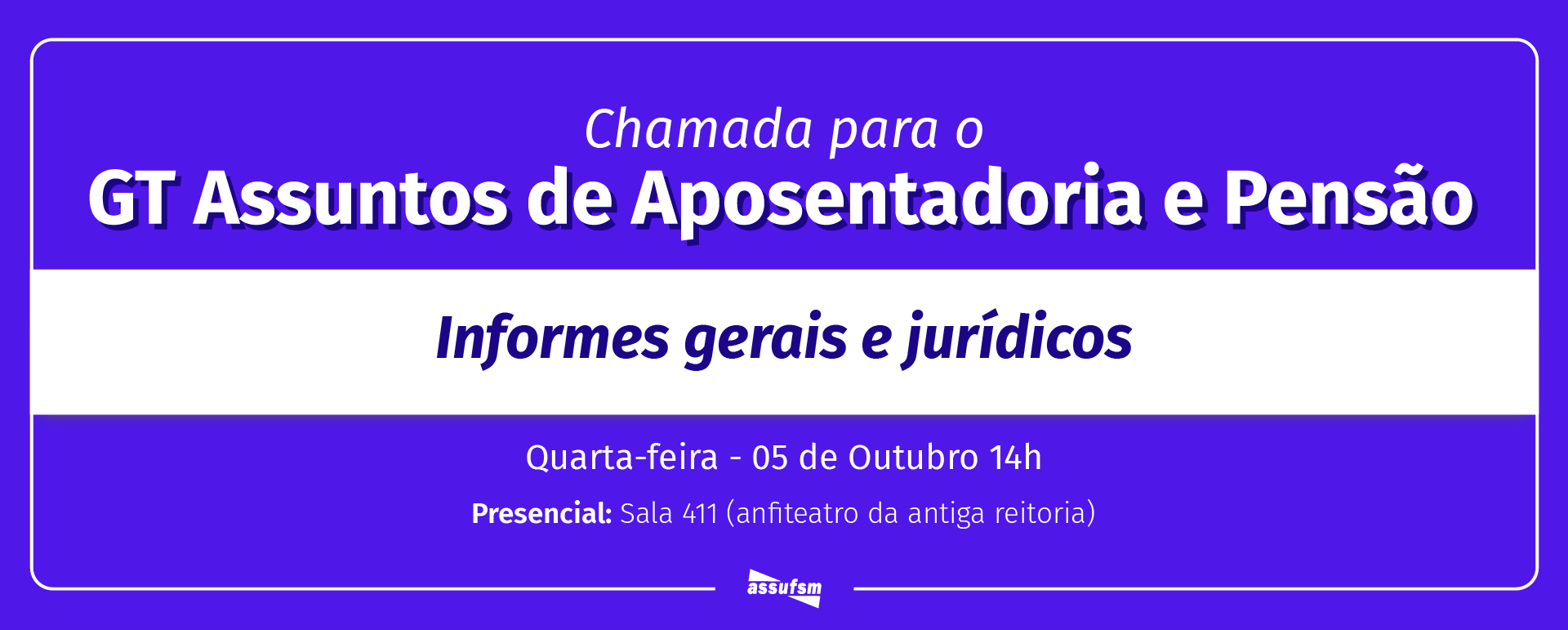 GT Assuntos de Aposentadoria e Pensão se reúne no dia 5 de outubro