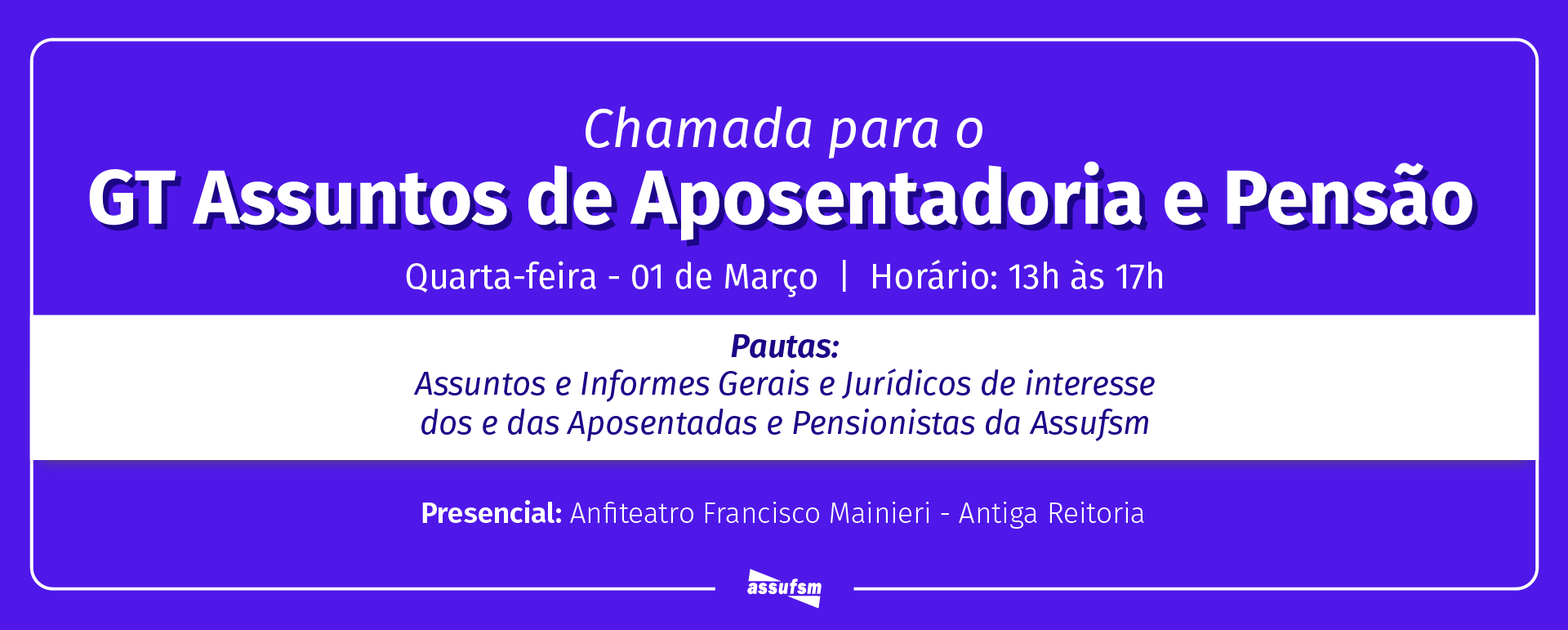 GT Assuntos de Aposentadoria e Pensão recomeça os encontros em março de 2023