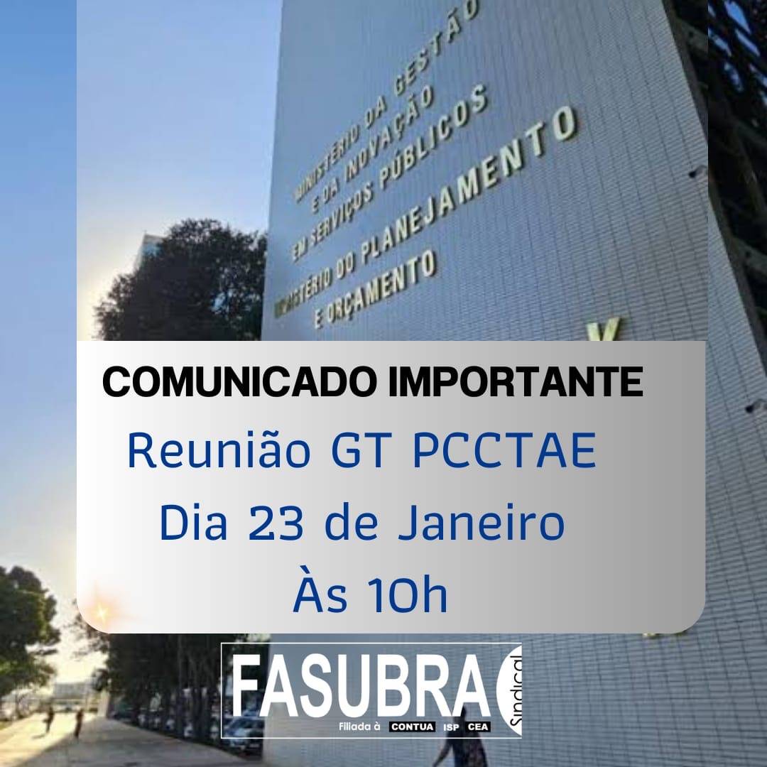 GT PCCTAE se reunirá com MGI no dia 23 de janeiro
