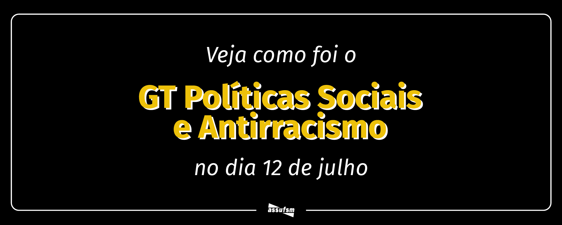 GT Políticas Sociais e Antirracismo debate sobre calendário de lutas e temas de relevância para a população negra