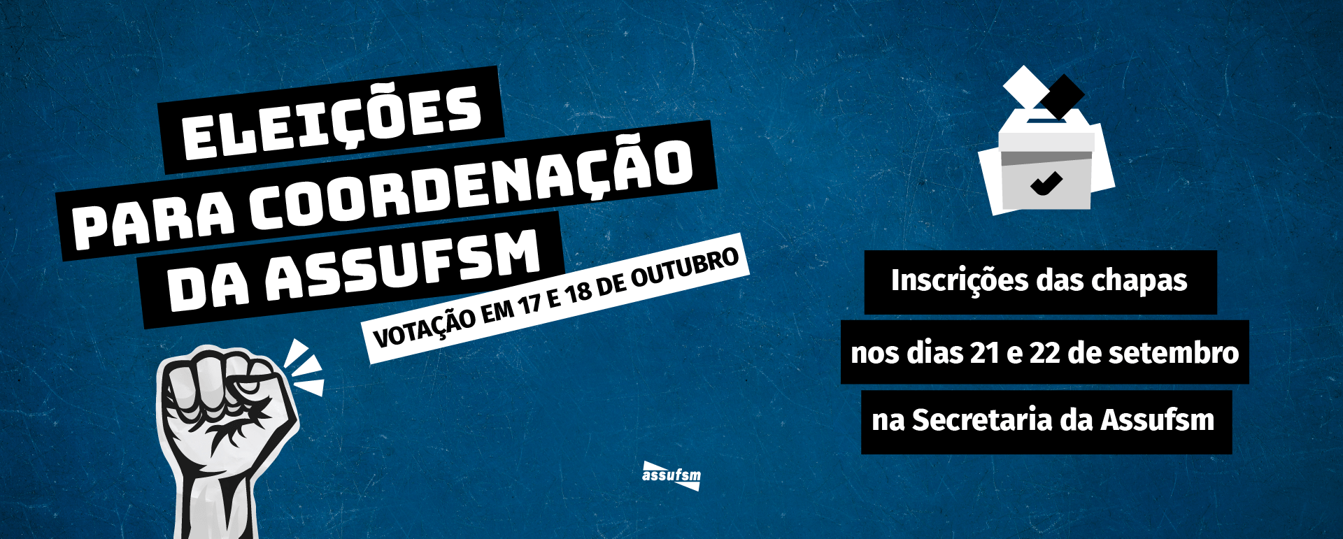 Eleições 2023 Assufsm: Comissão Eleitoral publica Edital nº 003/2023