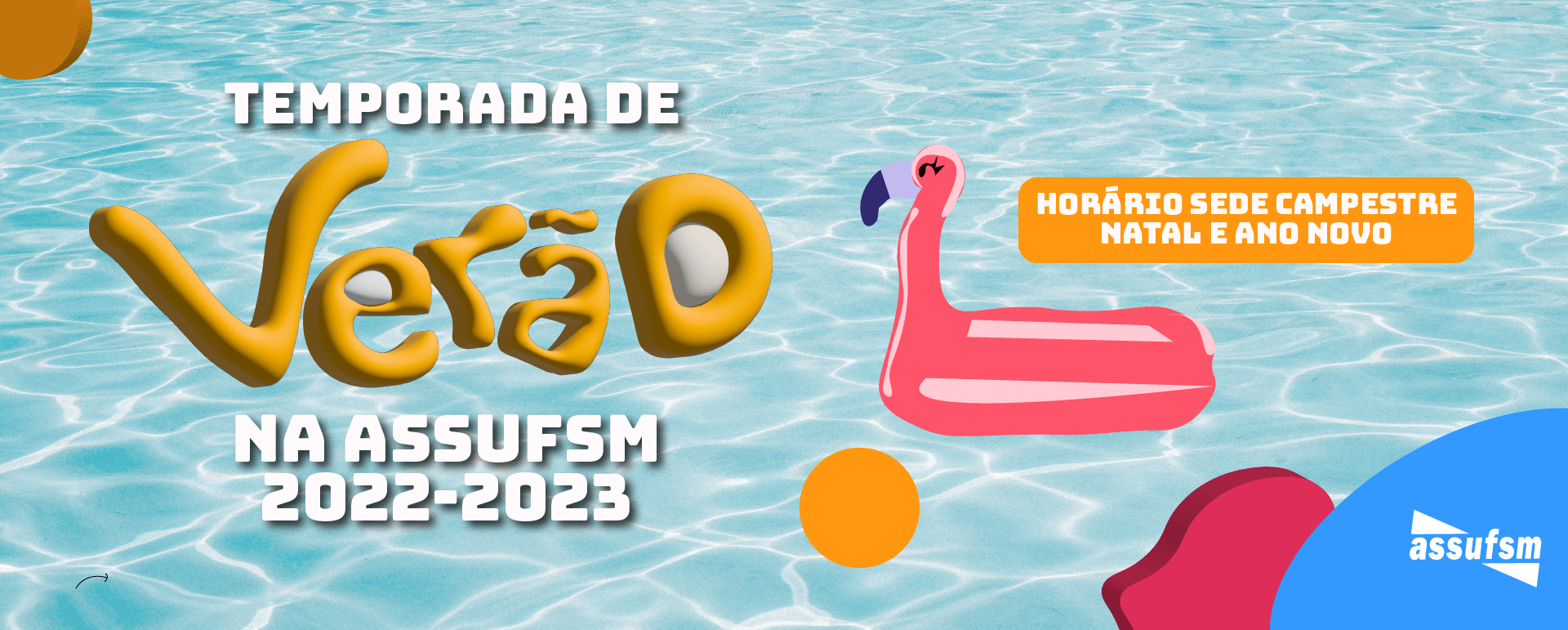 Temporada de Verão Assufsm: atente-se para os horários da sede no feriado e Natal e Ano Novo