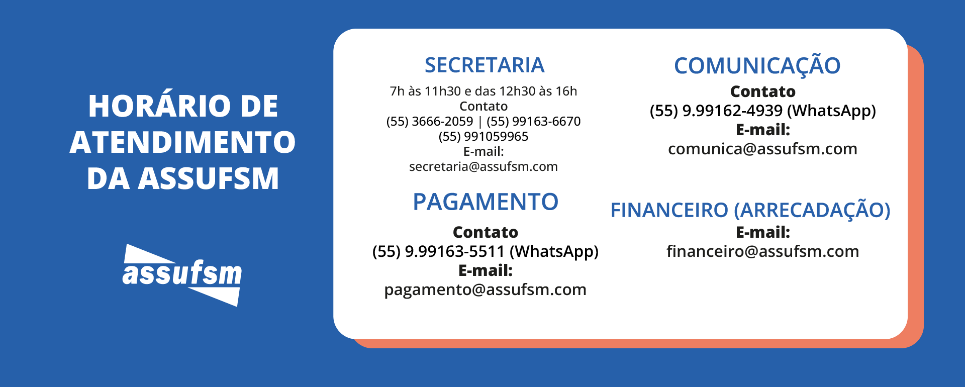 Atente-se aos horários e contatos da Secretaria da Assufsm