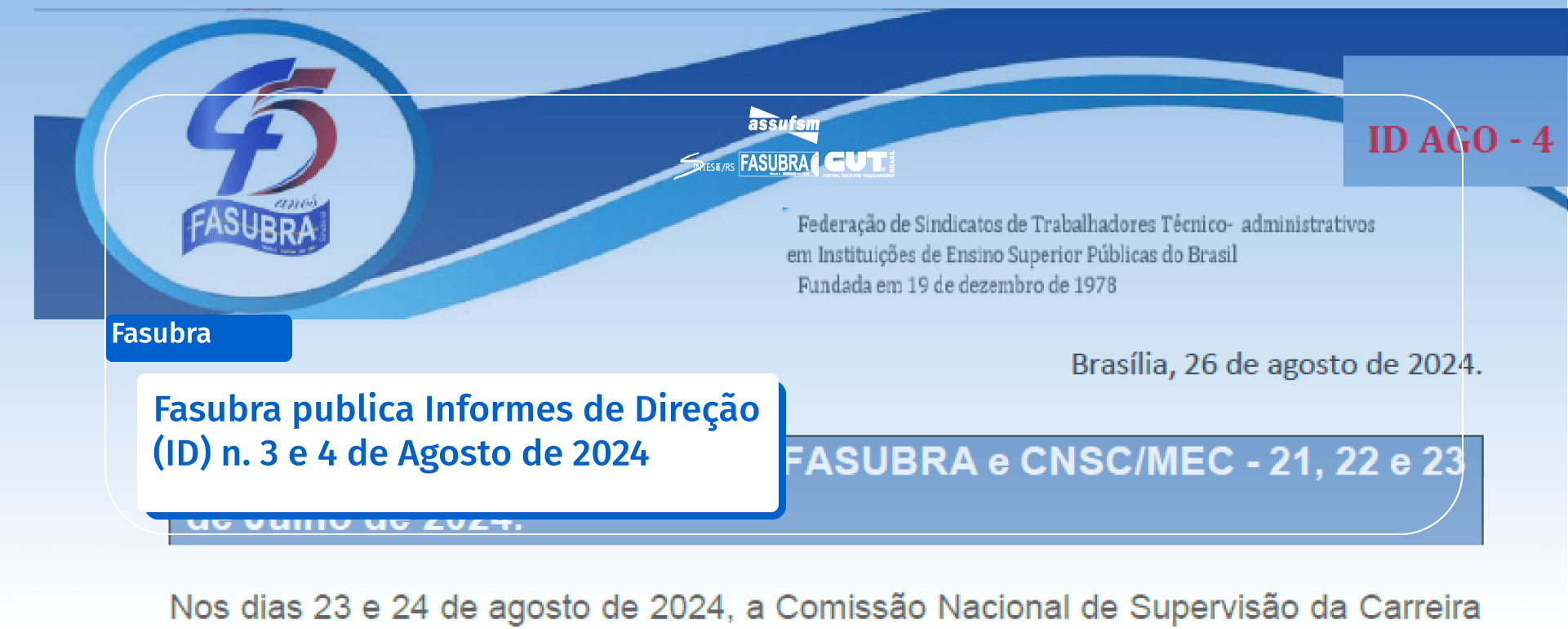 Fasubra publica Informes de Direção  (ID) n. 3 e 4 de Agosto de 2024