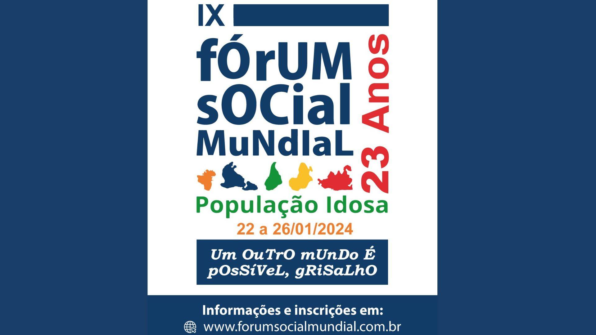 FASUBRA marcará presença no IX Fórum Social Mundial da População Idosa
