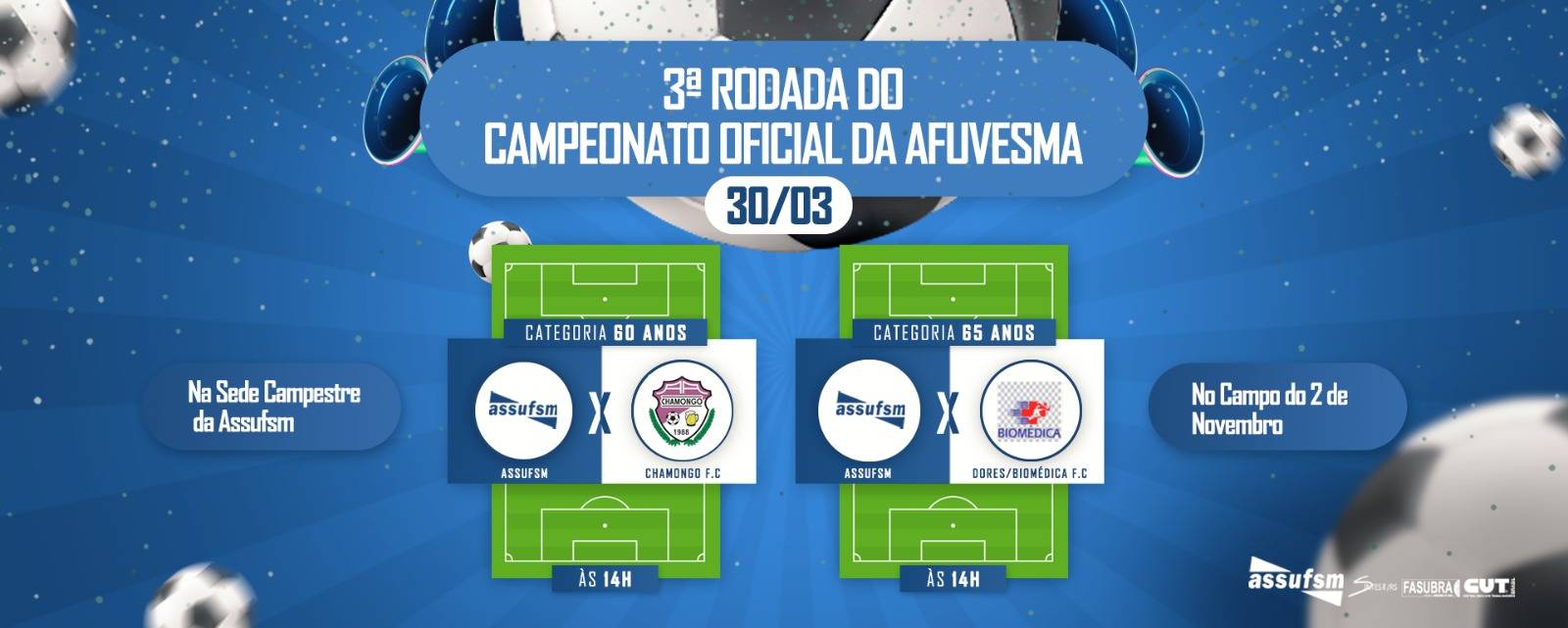 Confira a agenda dos times de Futebol da ASSUFM para o dia 30 de março