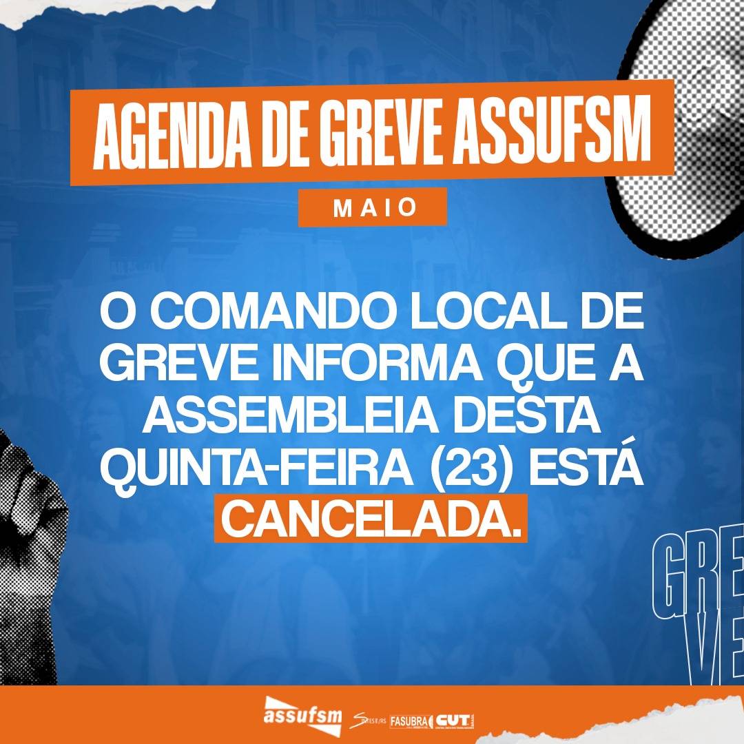 Assembleia desta quinta-feira (23) foi cancelada, em virtude da chuva em Santa Maria