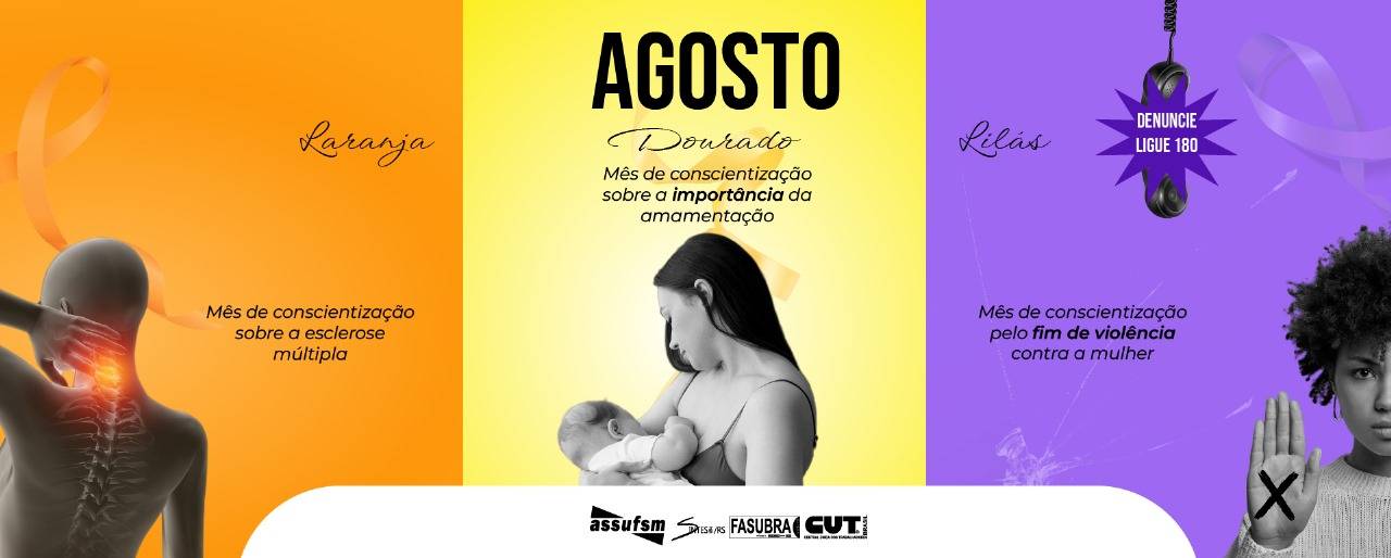 Assufsm apoia as campanhas de agosto: Laranja, Dourado e Lilás