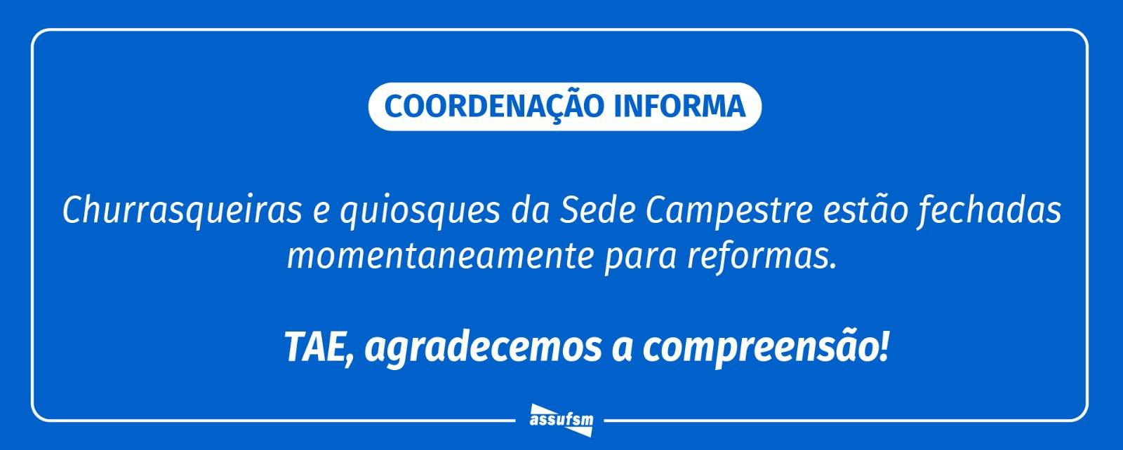 Churrasqueiras e quiosques da Sede Campestre estão fechadas momentaneamente para reformas
