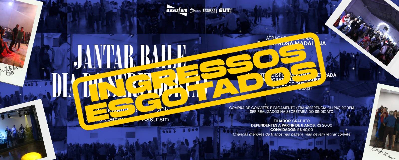 Venda e retirada de ingressos para o Jantar Baile do Dia do Servidor Público foram encerradas na Assufsm