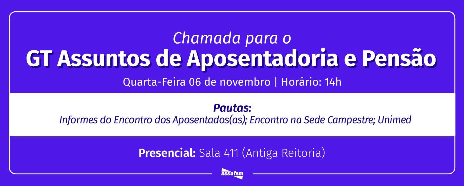 GT Assuntos de Aposentadoria e Pensão ocorrerá no dia 6 de novembro