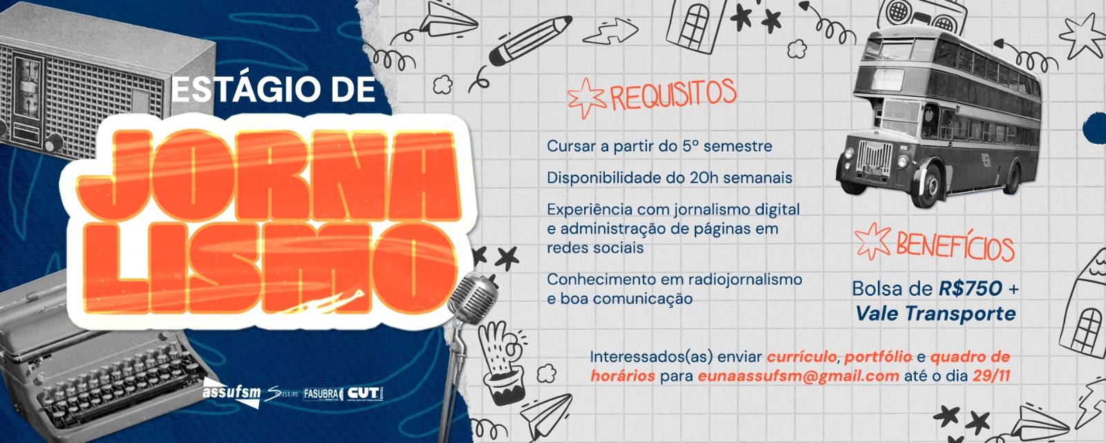 Assufsm está com seleção de vaga para estágio em Jornalismo aberta até 29 de novembro