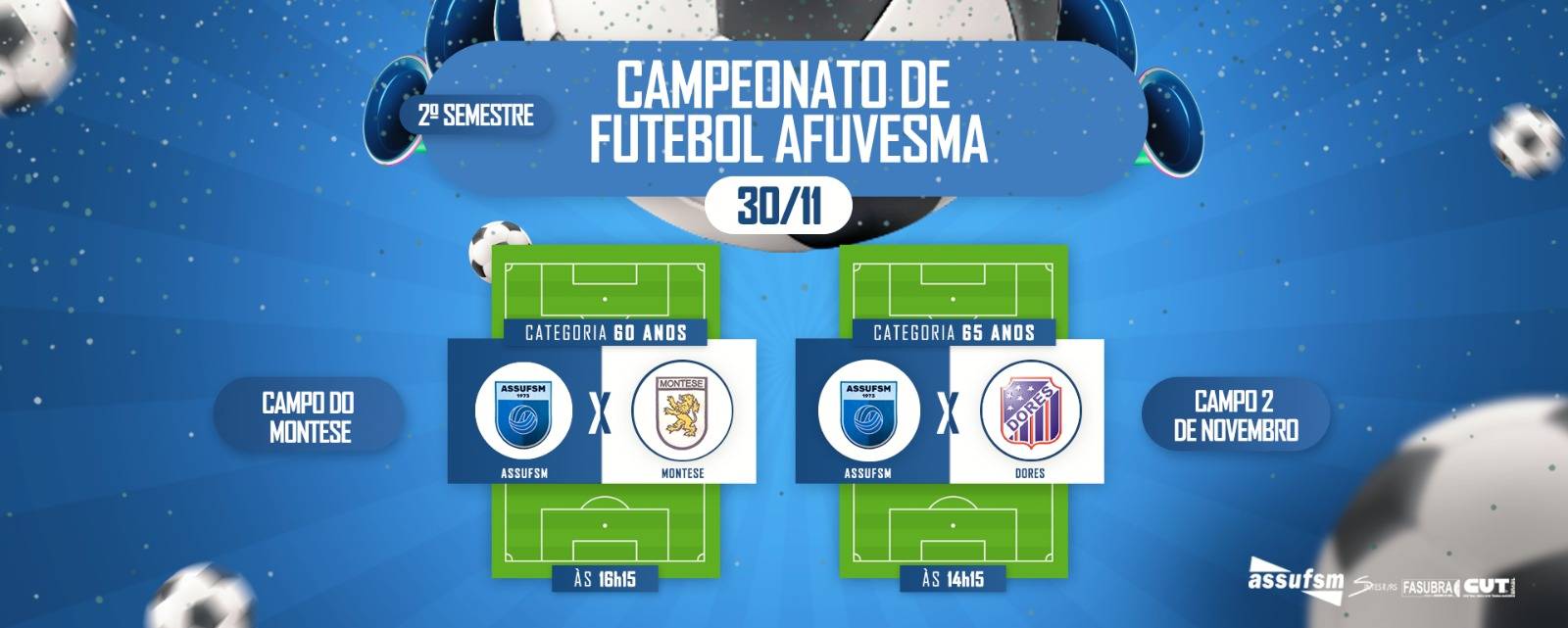 Futebol: confira os jogos da Assufsm na Copa AFUVESMA que se encaminha para o final