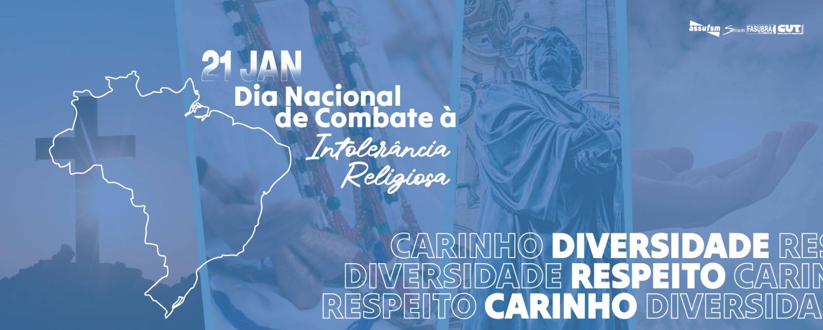 21/01- Dia Nacional de Combate à Intolerância Religiosa