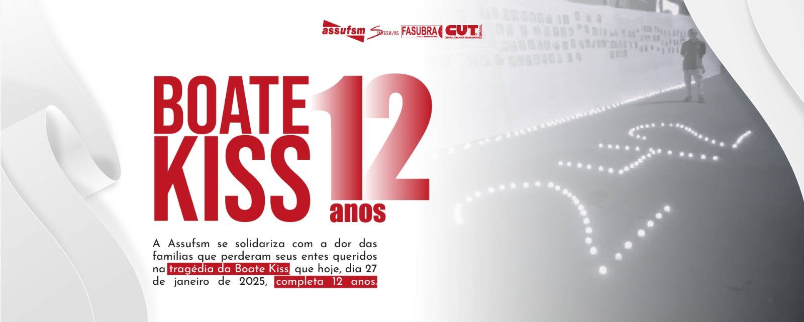 27 de janeiro: solidariedade e justiça aos familiares e amigos das vítimas da Boate Kiss