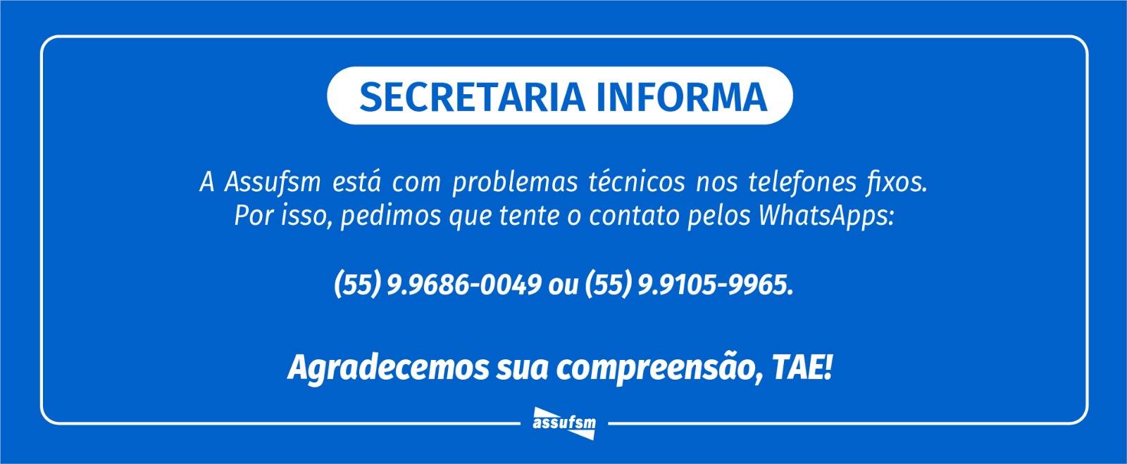 Telefones fixos da Assufsm estão com problemas