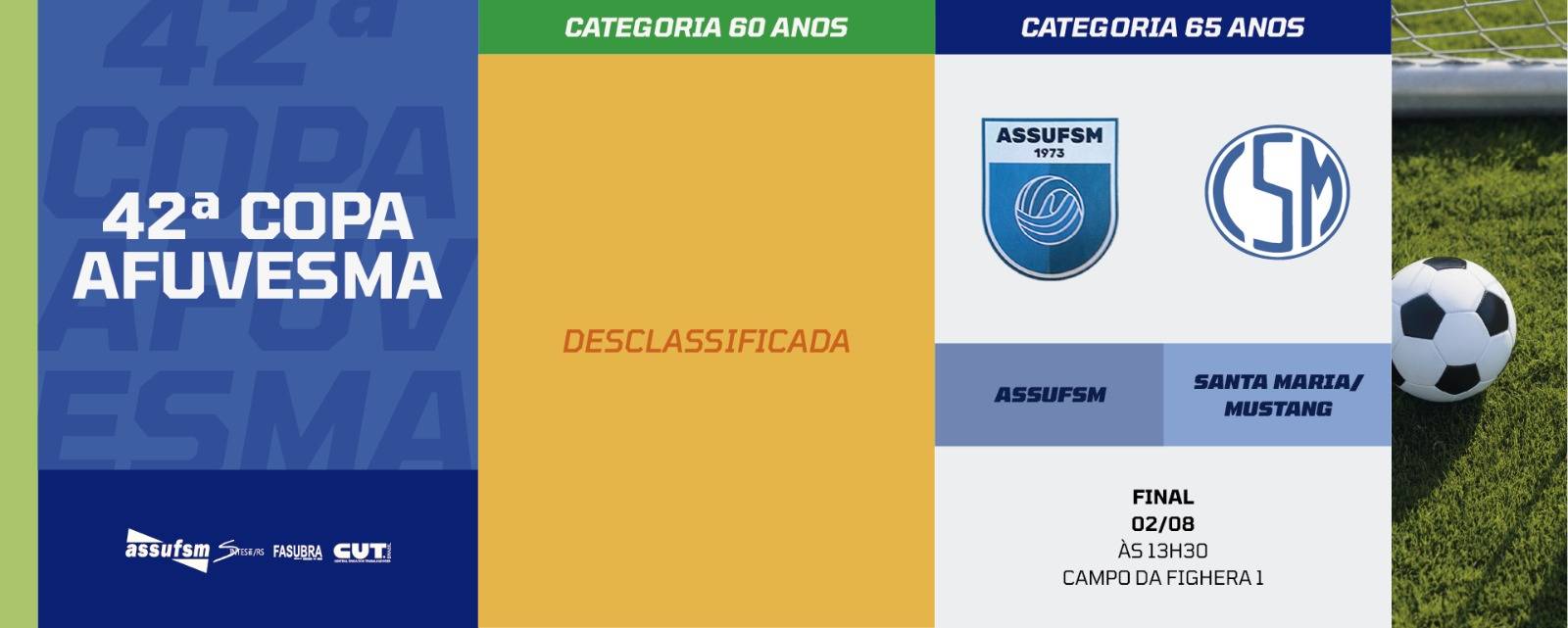 Assufsm está na final da COPA AFUVESMA, com equipe 65 anos e jogo acontece no próximo sábado (02), em Camobi