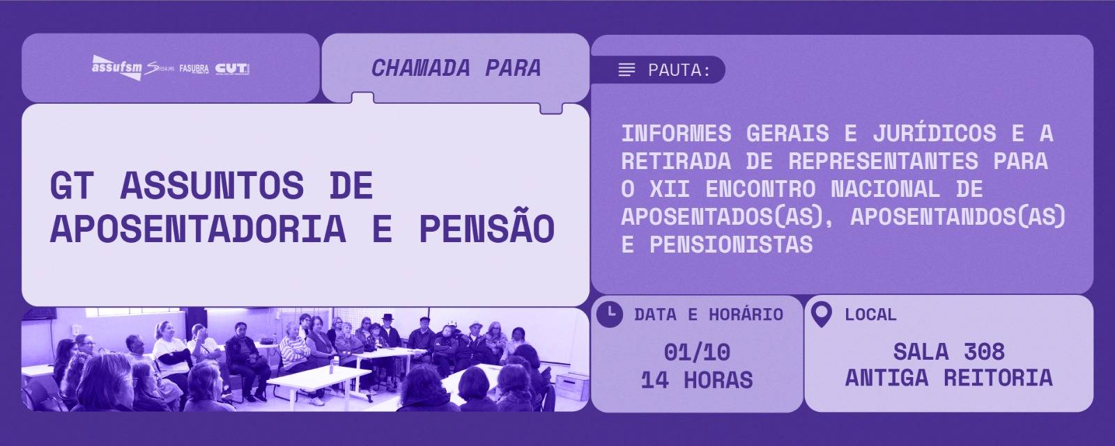 GT Assuntos de Aposentadoria e Pensão da Assufsm ocorre no dia 1º de outubro
