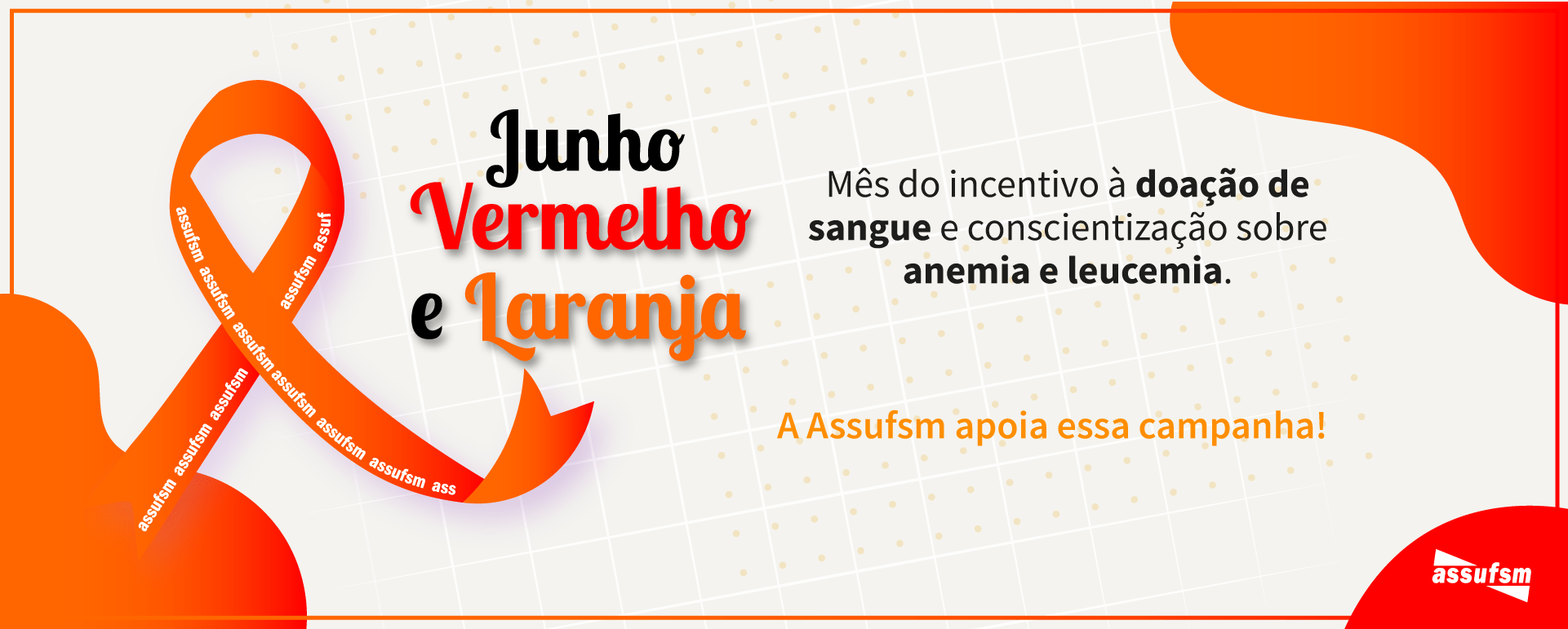 Junho laranja e vermelho: campanhas que se complementam