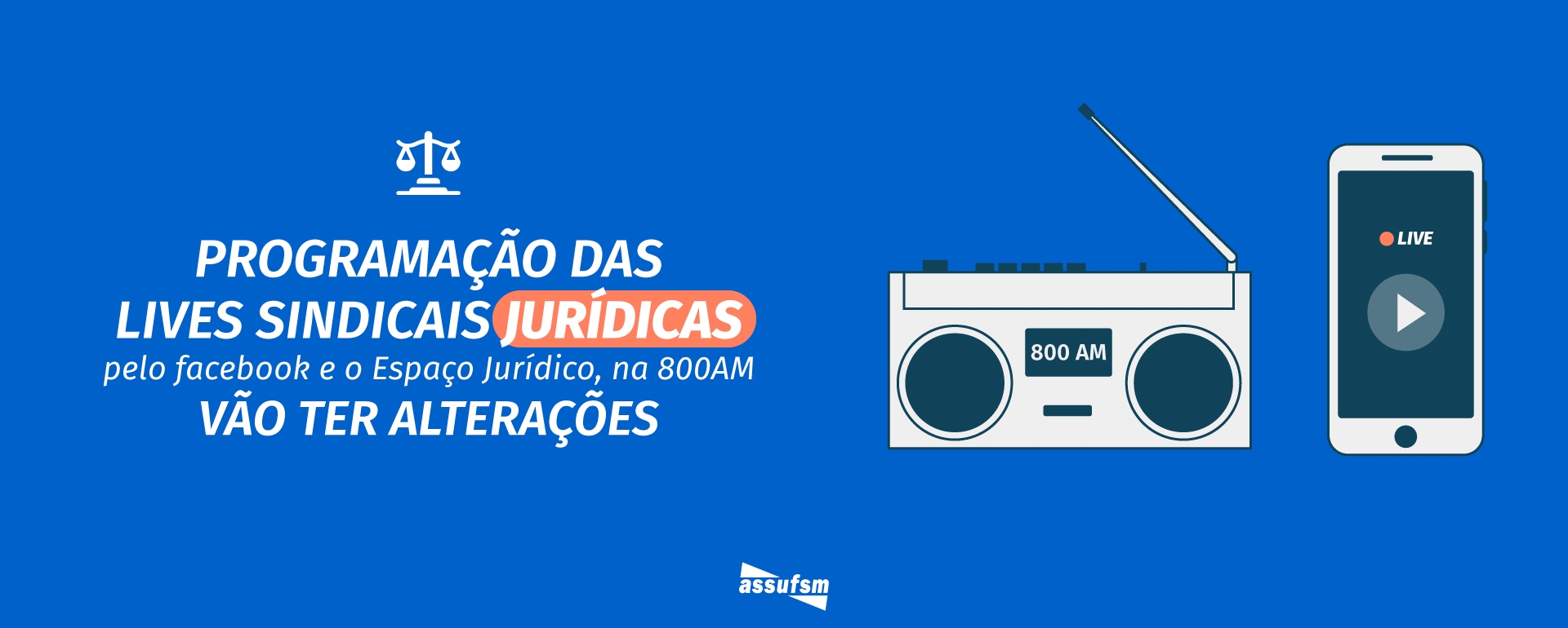 Programação das Lives Sindicais Jurídicas, pelo facebook e pelo Espaço Jurídico, na 800AM, vão ter alterações