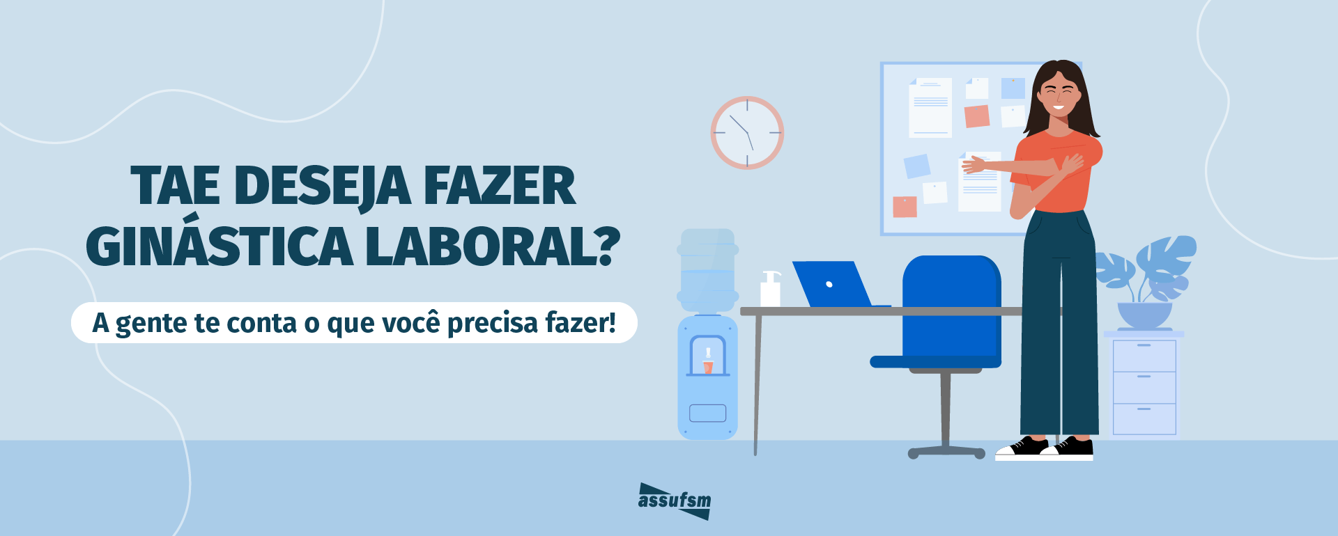 NEMAEFS informa: Centros de Educação e Unidades da UFSM que desejam receber Ginástica Laboral nesse semestre devem entrar em contato com CQVs