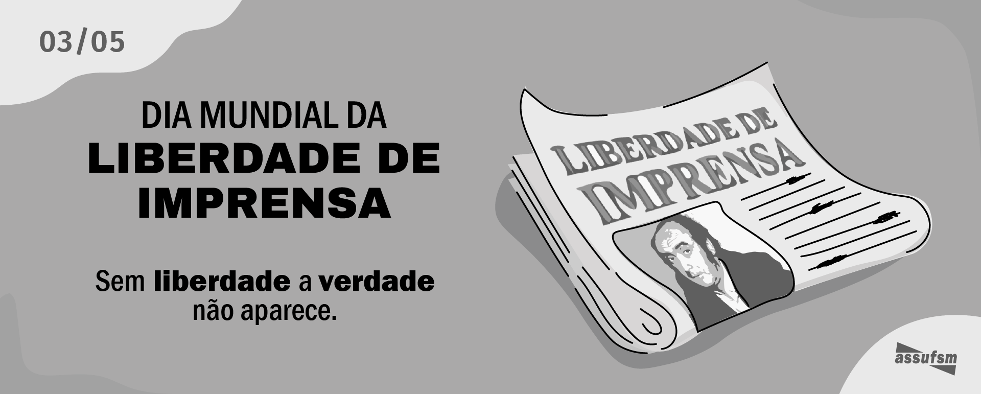 03 de maio – Dia Mundial da Liberdade de Imprensa