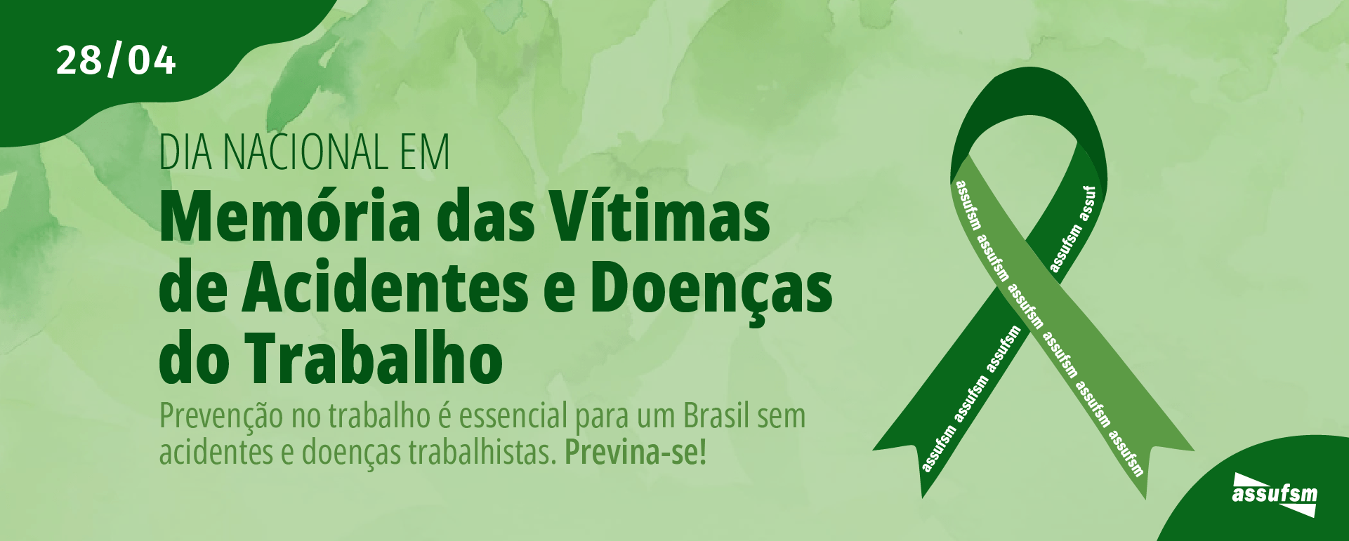 28 de abril – Dia Nacional em Memória das Vítimas de Acidentes e Doenças de Trabalho