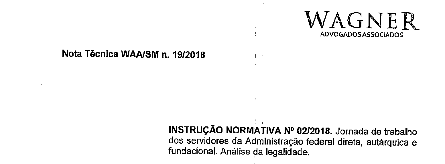Wagner Advogados Associados lança Nota Técnica sobre Instrução Normativa nº 02/2018