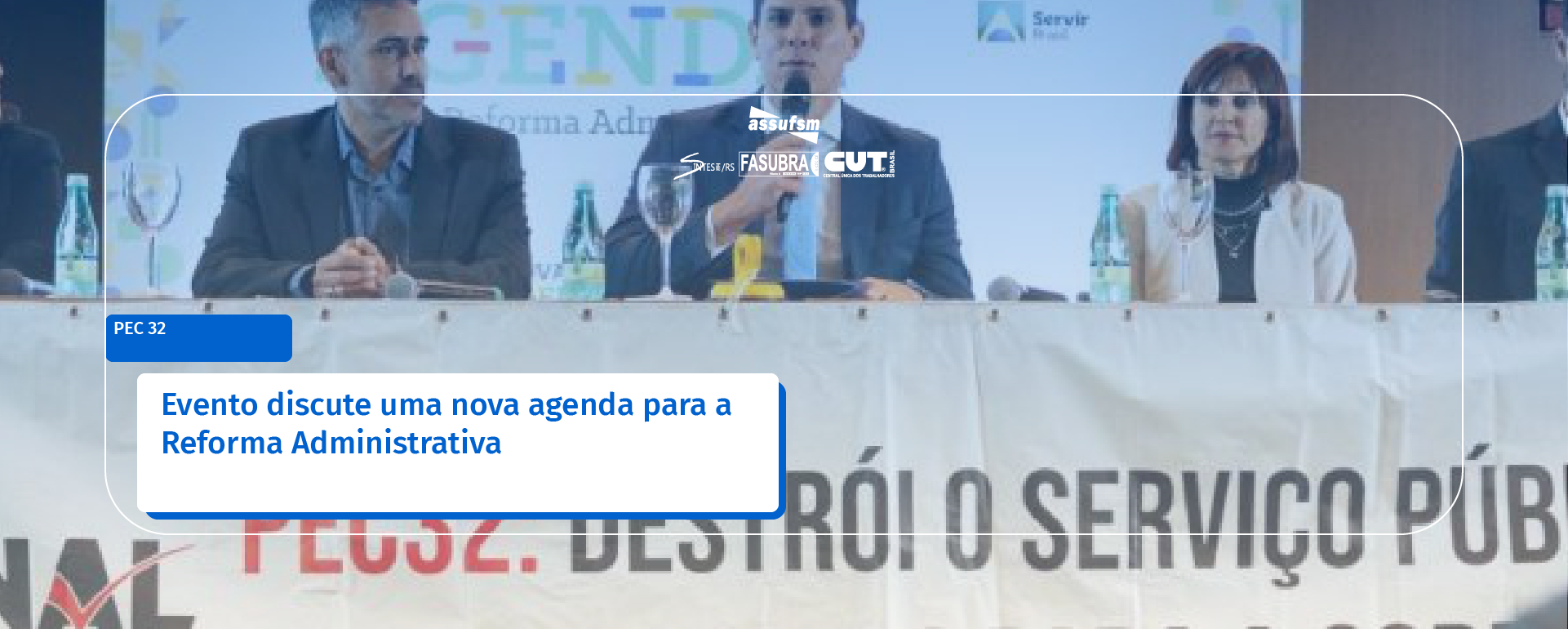 Evento discute uma nova agenda para a Reforma Administrativa