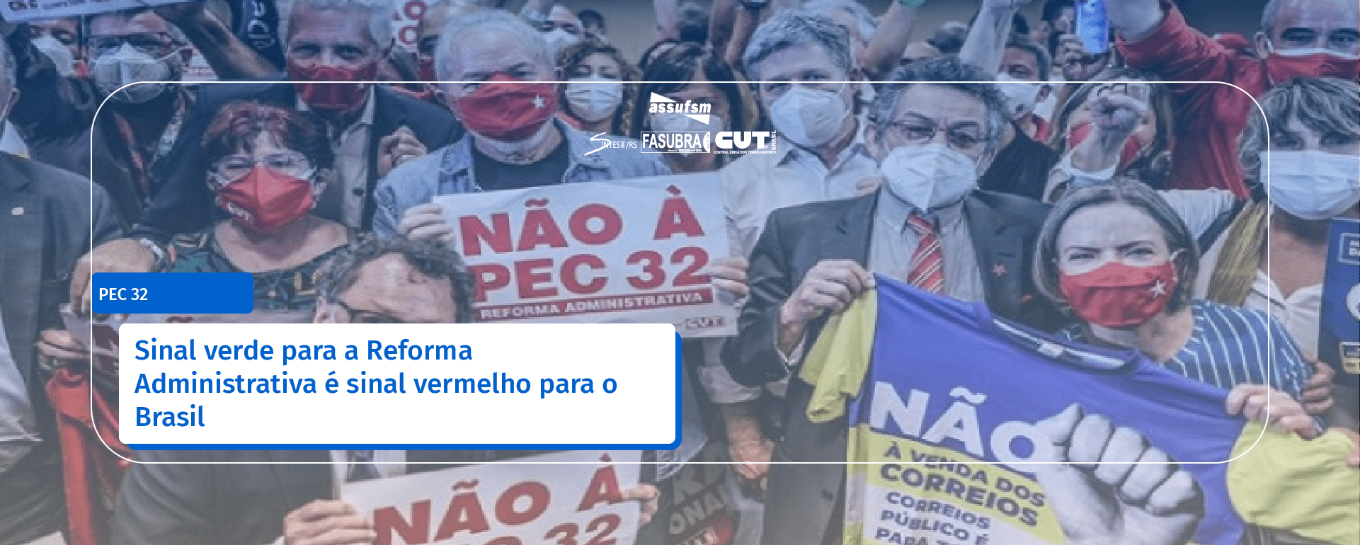 Sinal verde para a Reforma Administrativa é sinal vermelho para o Brasil