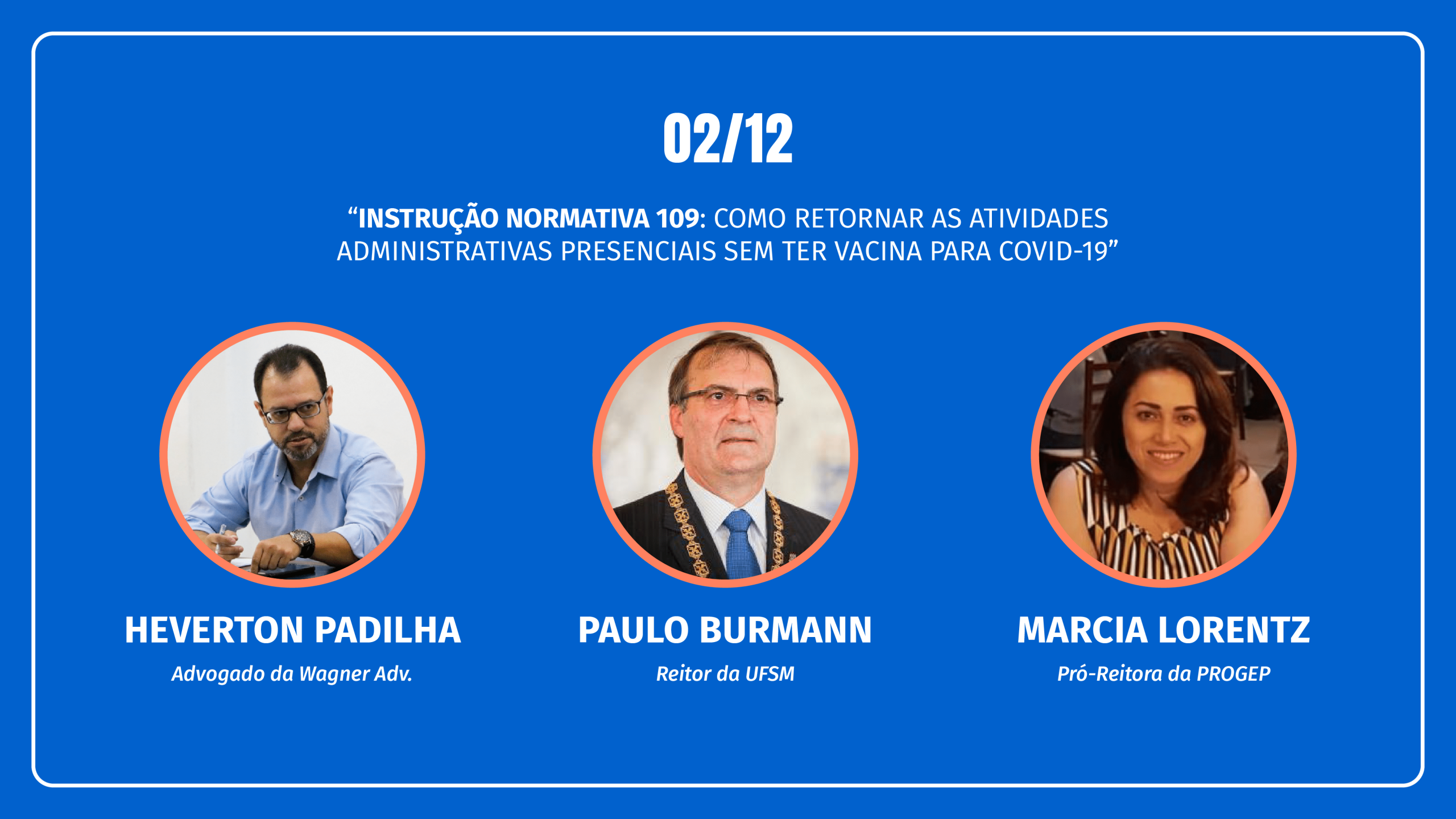 Reitor e Progep participam de Live Sindical que trata sobre IN 109