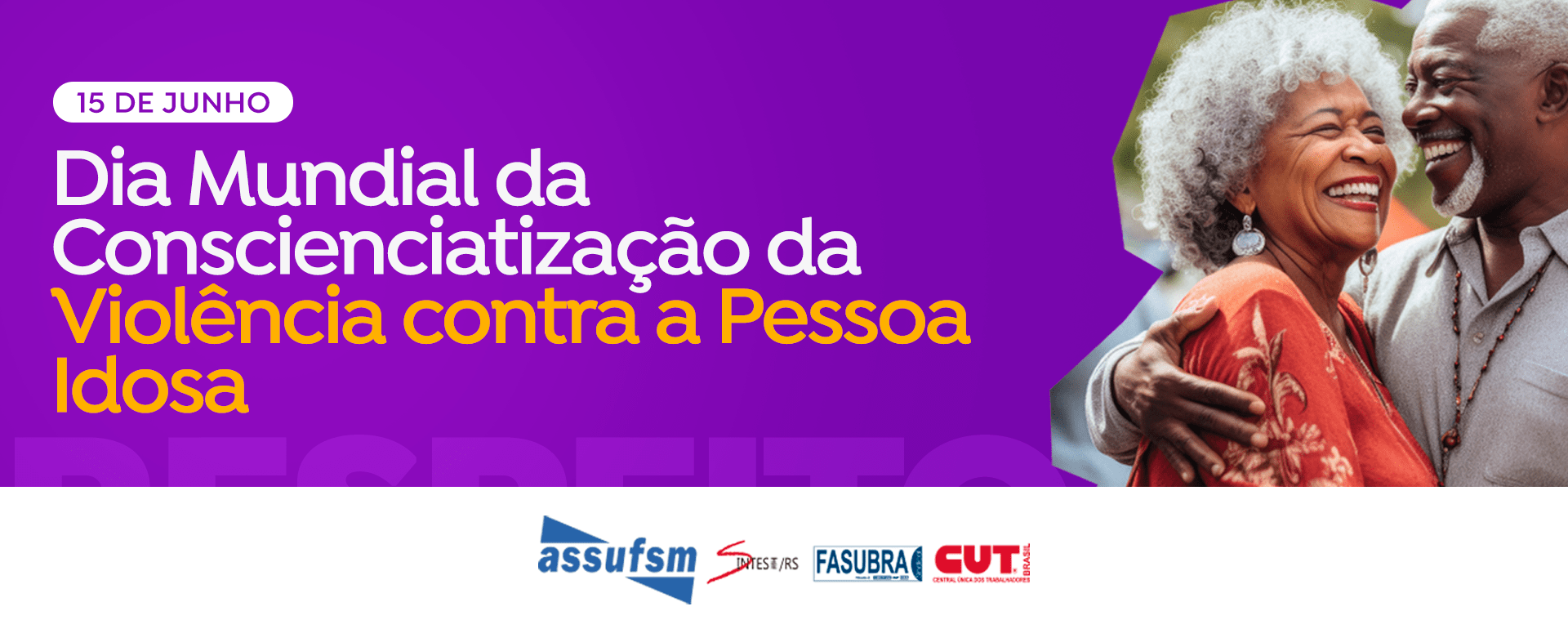 15 de Junho: Um Dia para Refletir e Agir contra a Violência à Pessoa Idosa