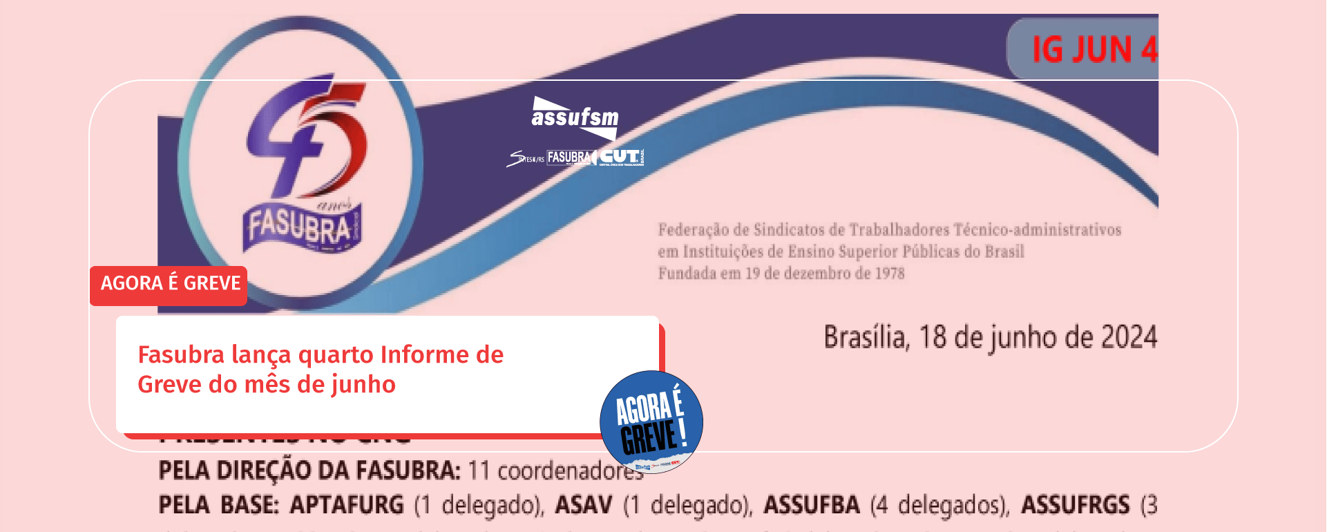 Fasubra lança quarto Informe de Greve do mês de junho