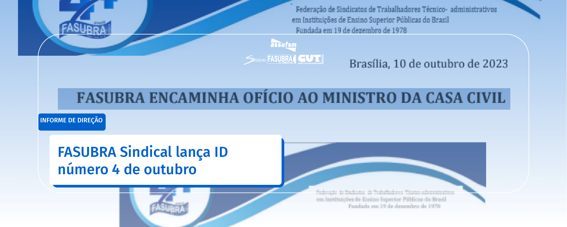 FASUBRA lança ID número 4 de outubro; Lei de bolsas de pesquisa é aprovada com vetos no texto