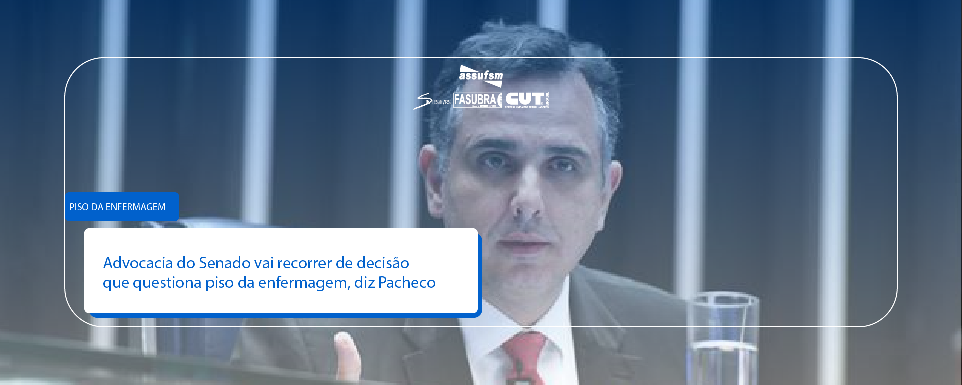 Advocacia do Senado vai recorrer de decisão que questiona piso da enfermagem, diz Pacheco