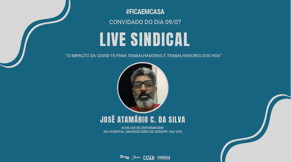 Impacto do COVID-19 para os trabalhadores (as) dos HUs é tema da Live Sindical de hoje