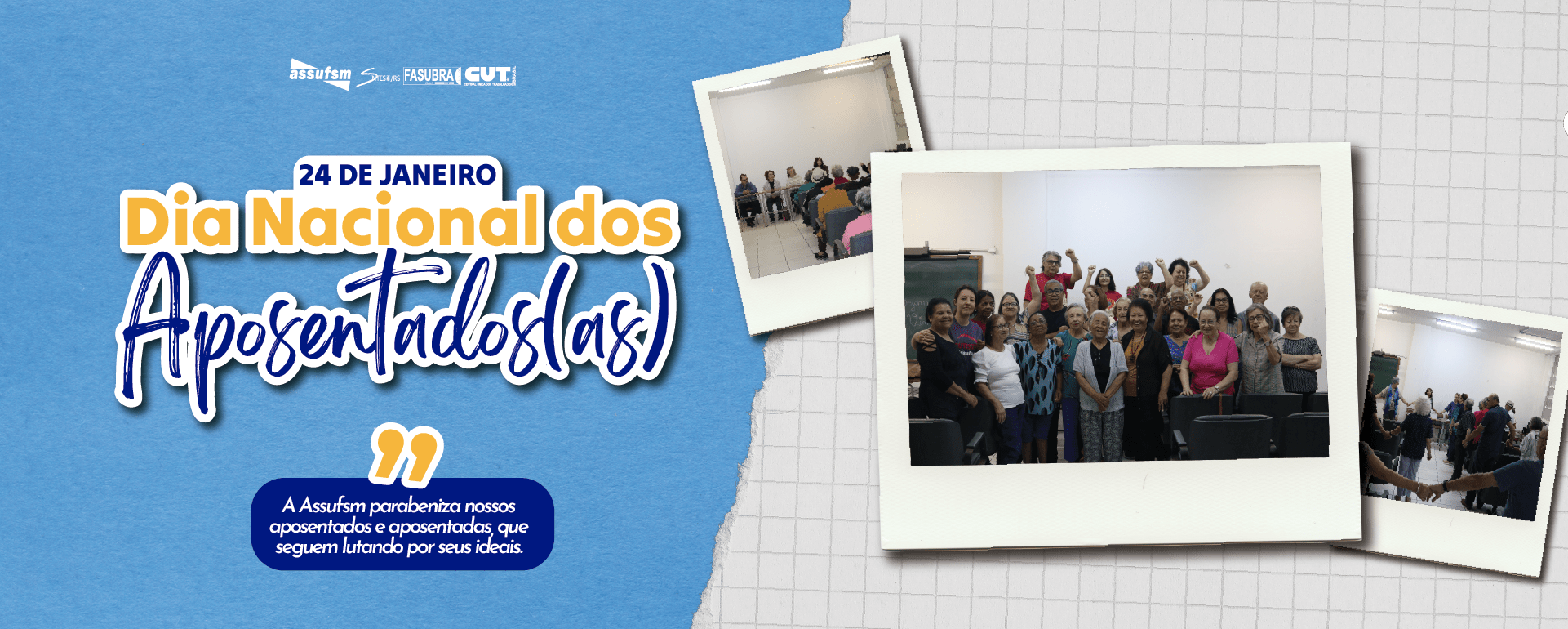 24 de janeiro – Dia Nacional dos Aposentados e Aposentadas