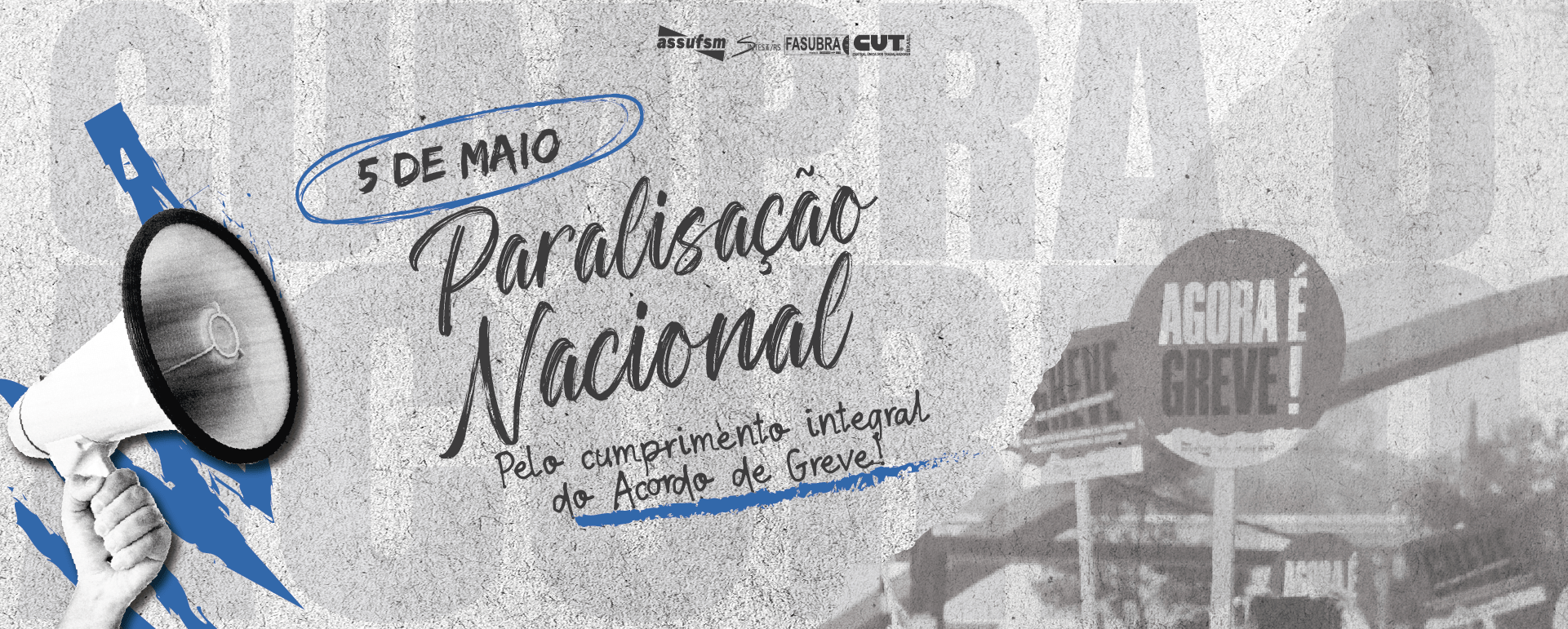 5 de maio: Dia de Paralisação Nacional por cumprimento de todos os termos do acordo de greve 2024
