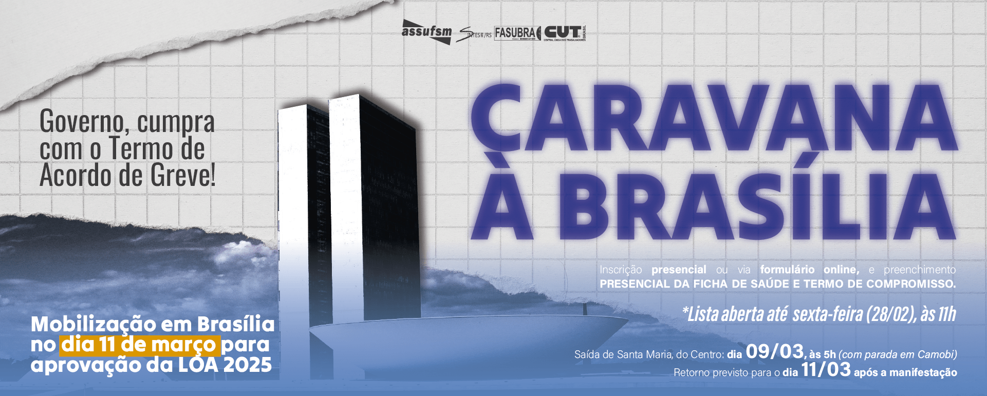 CARAVANA À BRASÍLIA: Inscrições estão abertas até o dia 28 de fevereiro, às 11h