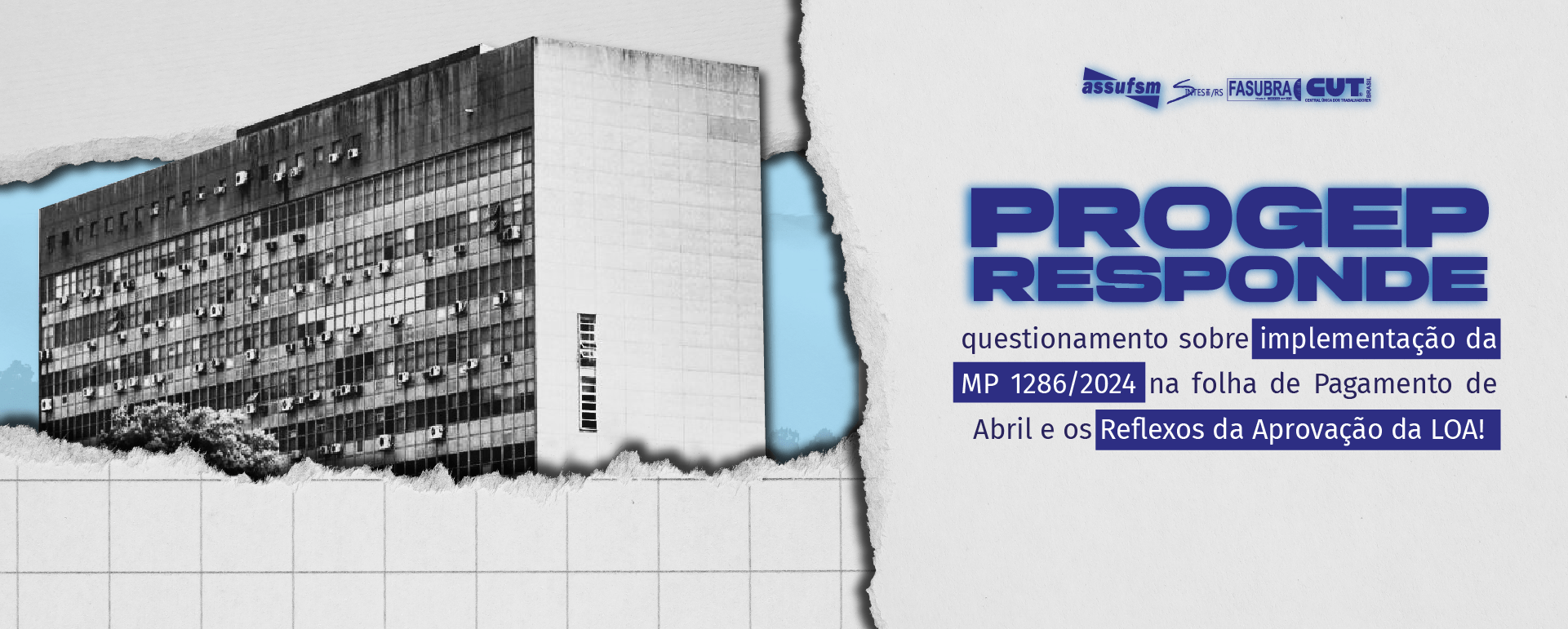PROGEP responde questionamento sobre implementação da MP1286/2024 na folha de Pagamento de Abril e os Reflexos da Aprovação da LOA em 20/03/2025