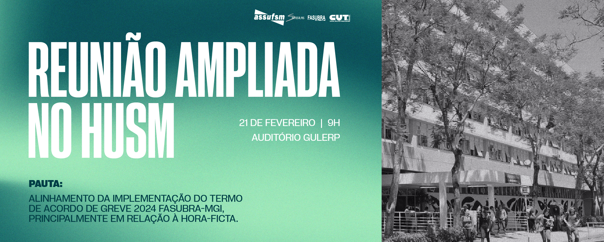 ASSUFSM tem reunião ampliada para debater implementação de Hora Ficta no HUSM, dia 21