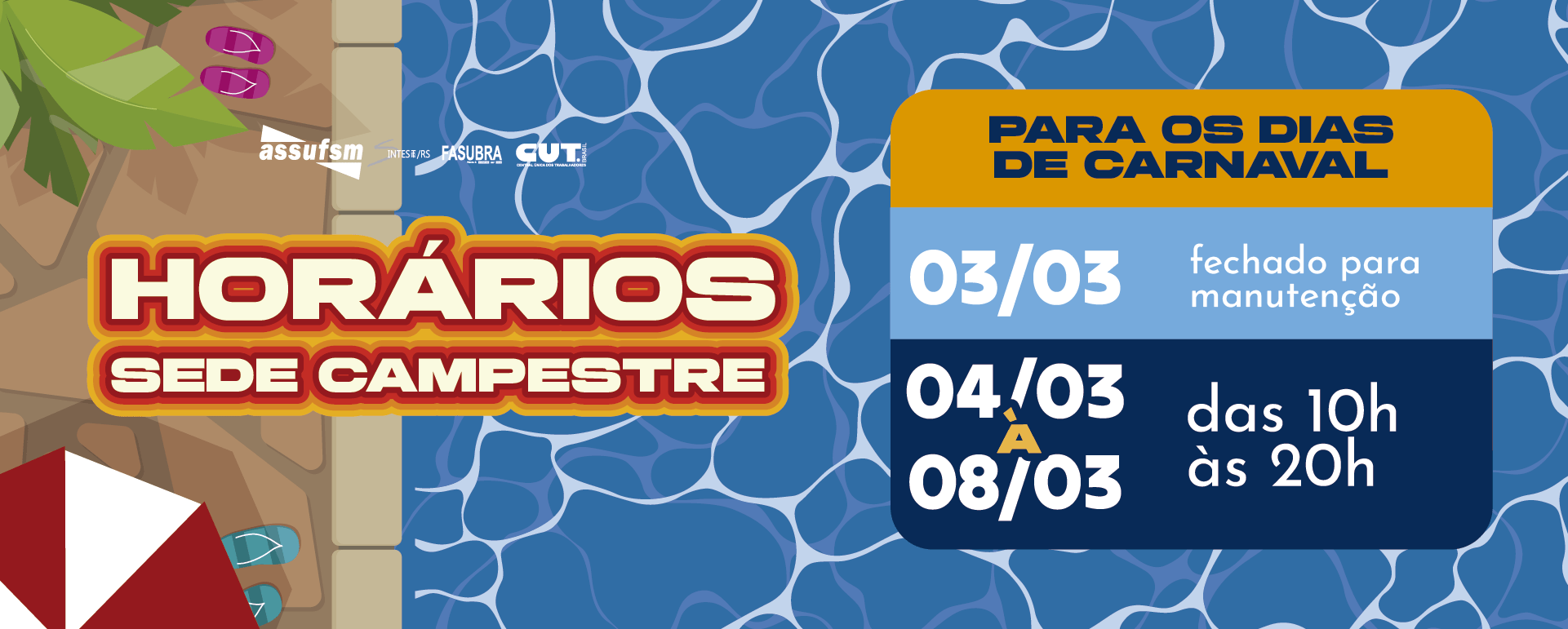 TAE, atente-se aos horários de funcionamento da Sede Campestre da Assufsm durante o feriado de Carnaval