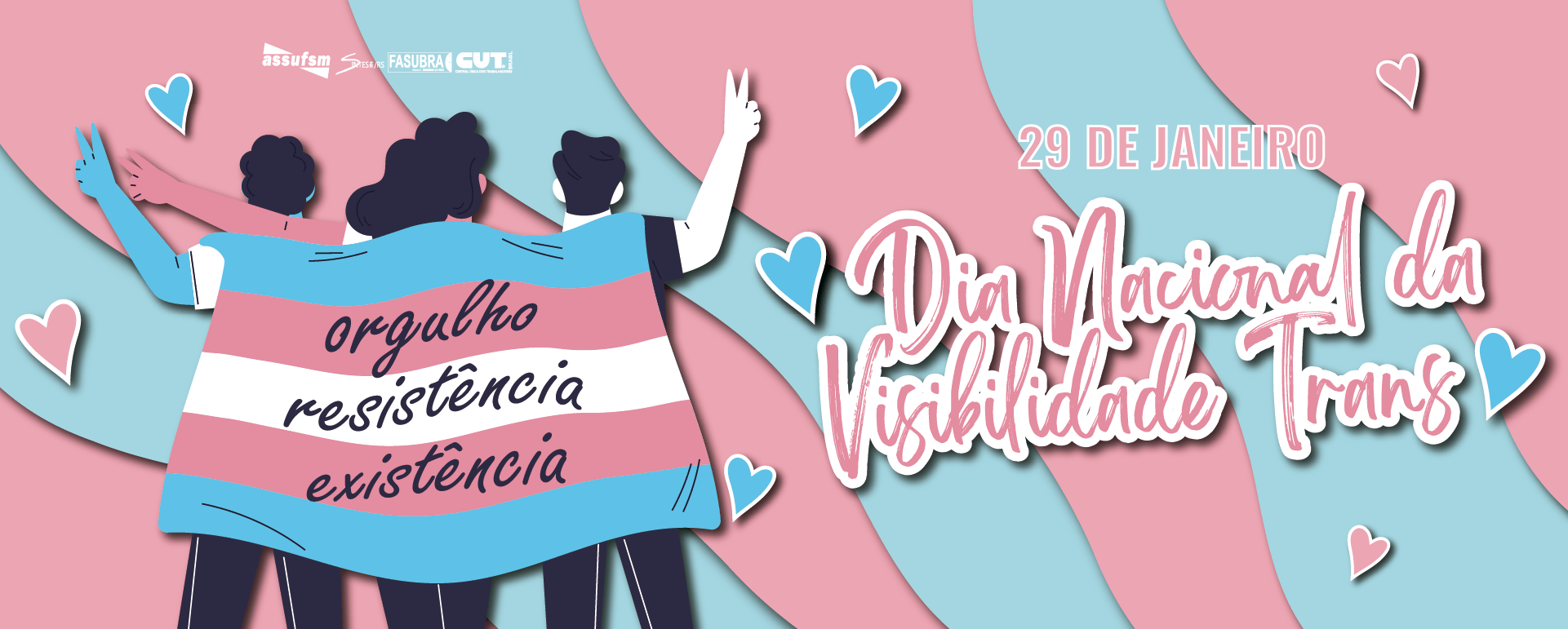 29 de janeiro – Dia Nacional da Visibilidade Trans